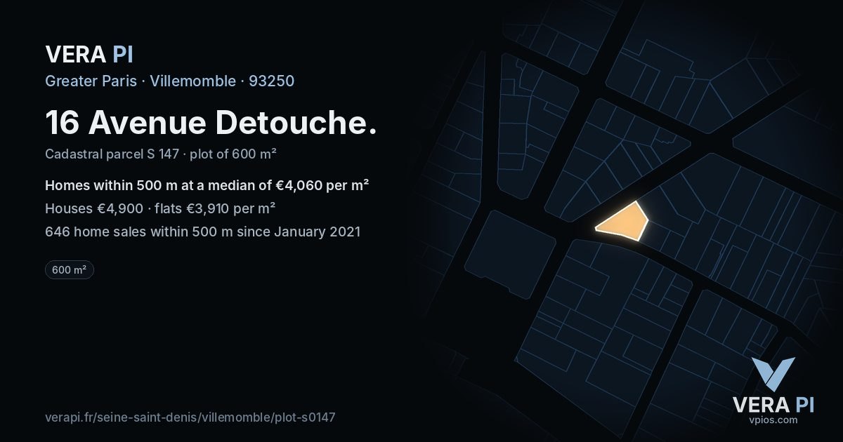 16 Avenue Detouche, Villemomble at night – the plot lit, the parcels around coloured by the prices near them