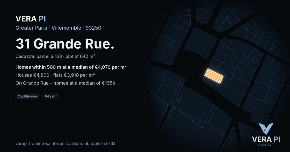 31 Grande Rue, Villemomble at night – the plot lit, the parcels around coloured by the prices near them