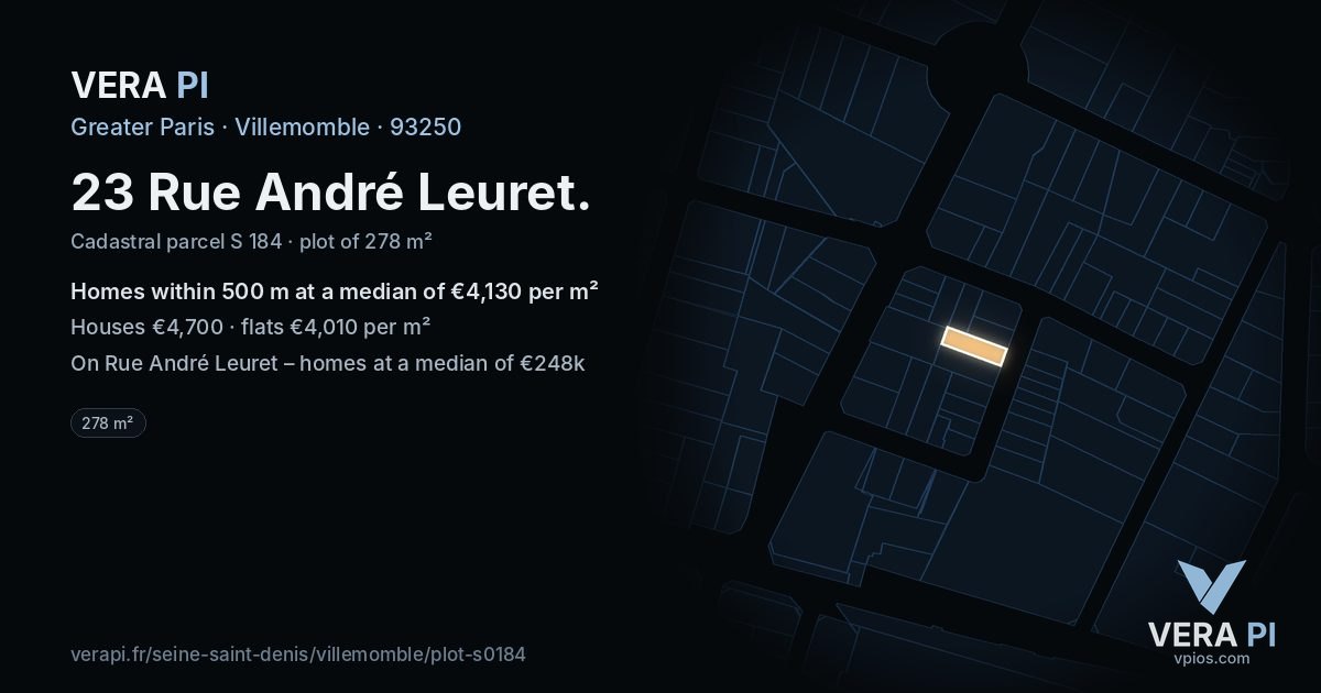 23 Rue André Leuret, Villemomble at night – the plot lit, the parcels around coloured by the prices near them