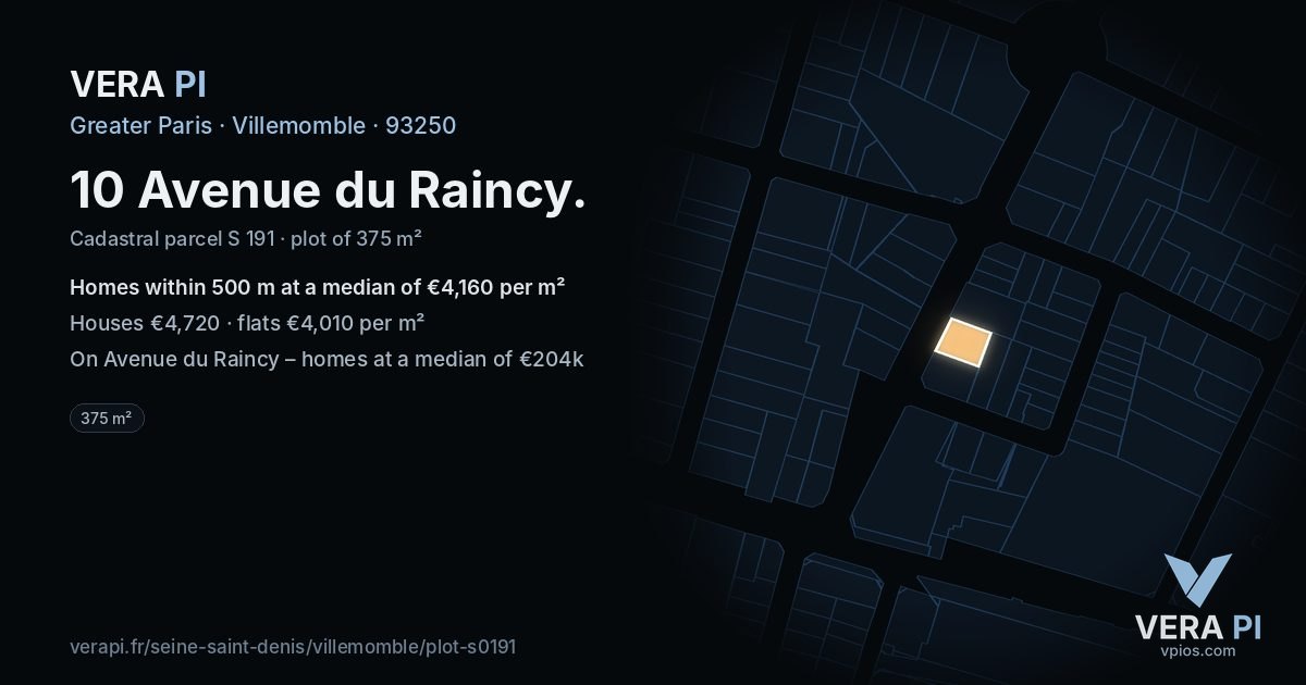 10 Avenue du Raincy, Villemomble at night – the plot lit, the parcels around coloured by the prices near them