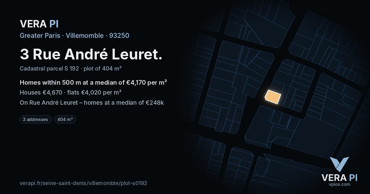3 Rue André Leuret, Villemomble at night – the plot lit, the parcels around coloured by the prices near them