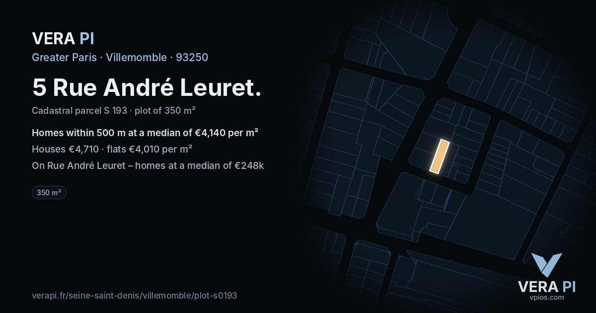 5 Rue André Leuret, Villemomble at night – the plot lit, the parcels around coloured by the prices near them
