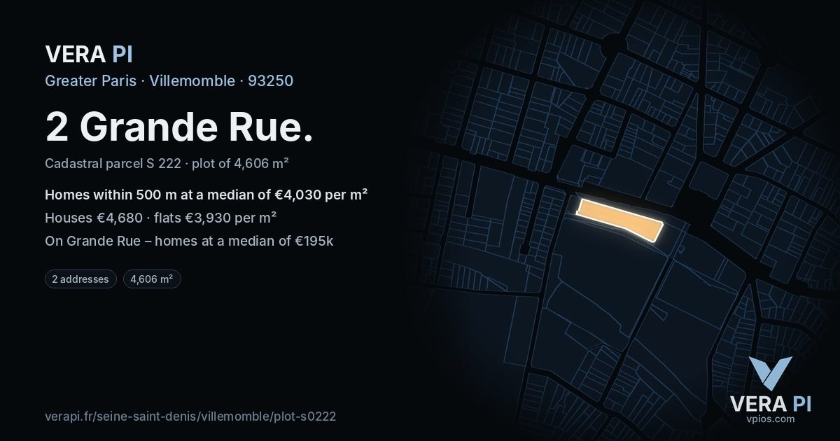 2 Grande Rue, Villemomble at night – the plot lit, the parcels around coloured by the prices near them