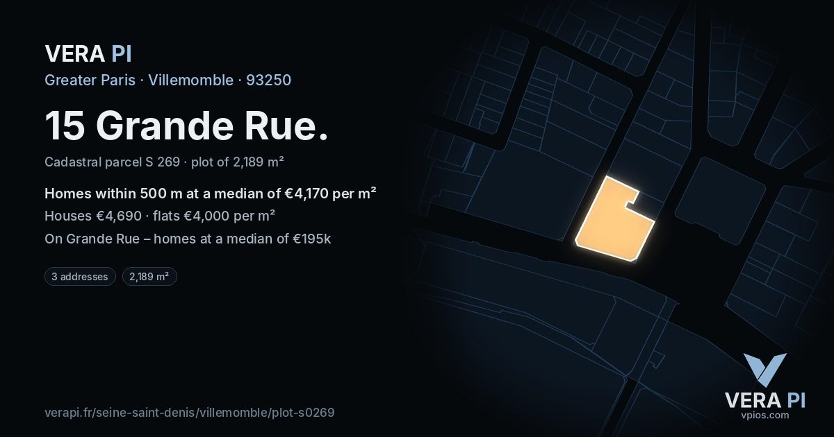 15 Grande Rue, Villemomble at night – the plot lit, the parcels around coloured by the prices near them