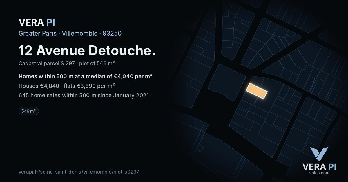 12 Avenue Detouche, Villemomble at night – the plot lit, the parcels around coloured by the prices near them