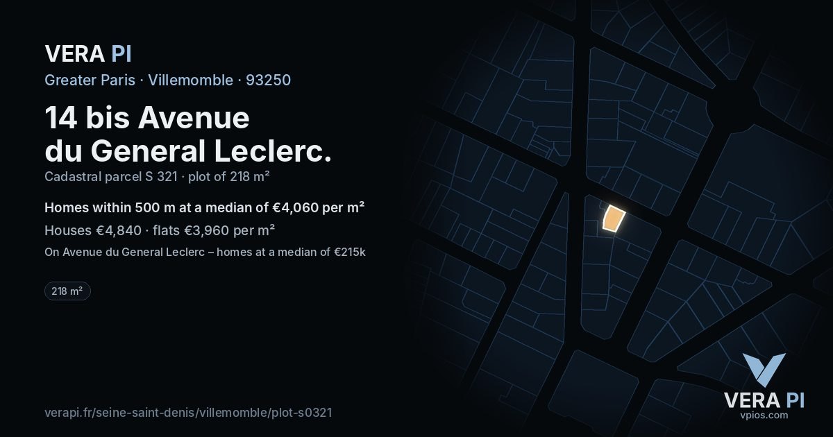 14 bis Avenue du General Leclerc, Villemomble at night – the plot lit, the parcels around coloured by the prices near them