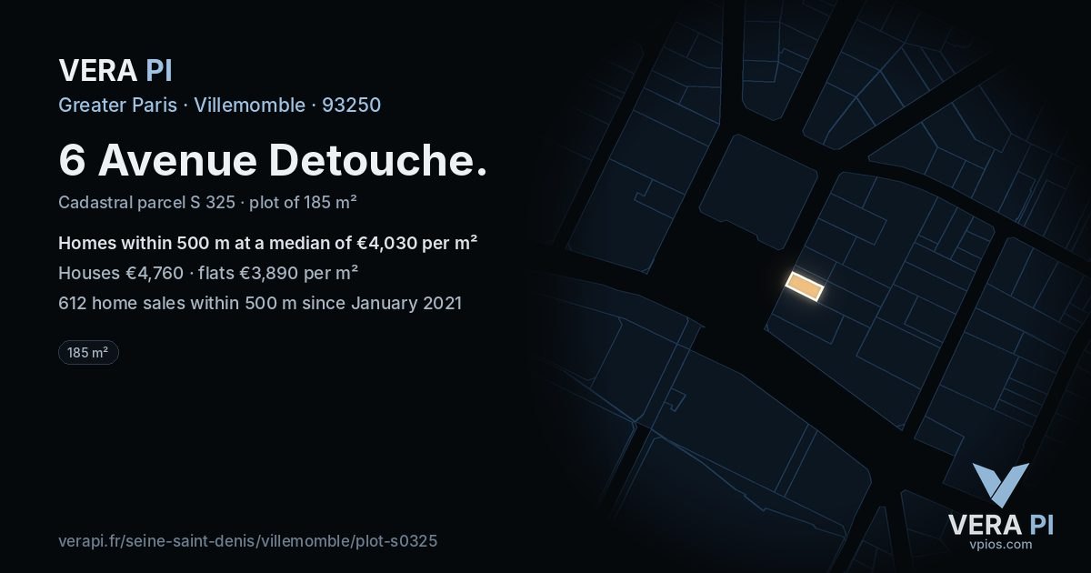 6 Avenue Detouche, Villemomble at night – the plot lit, the parcels around coloured by the prices near them