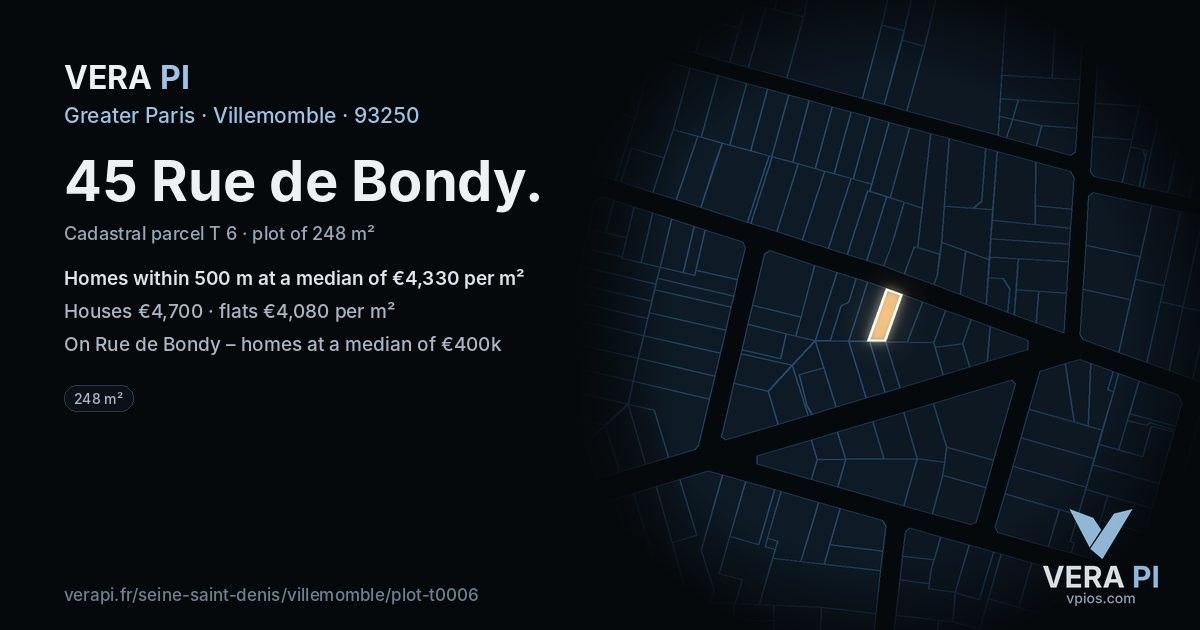45 Rue de Bondy, Villemomble at night – the plot lit, the parcels around coloured by the prices near them