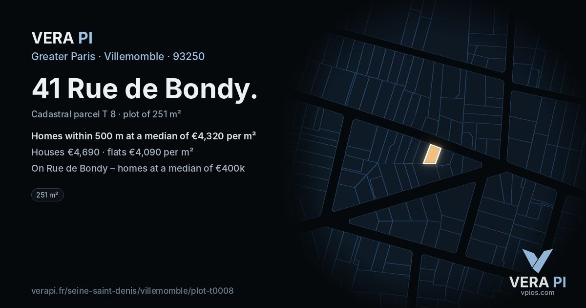41 Rue de Bondy, Villemomble at night – the plot lit, the parcels around coloured by the prices near them