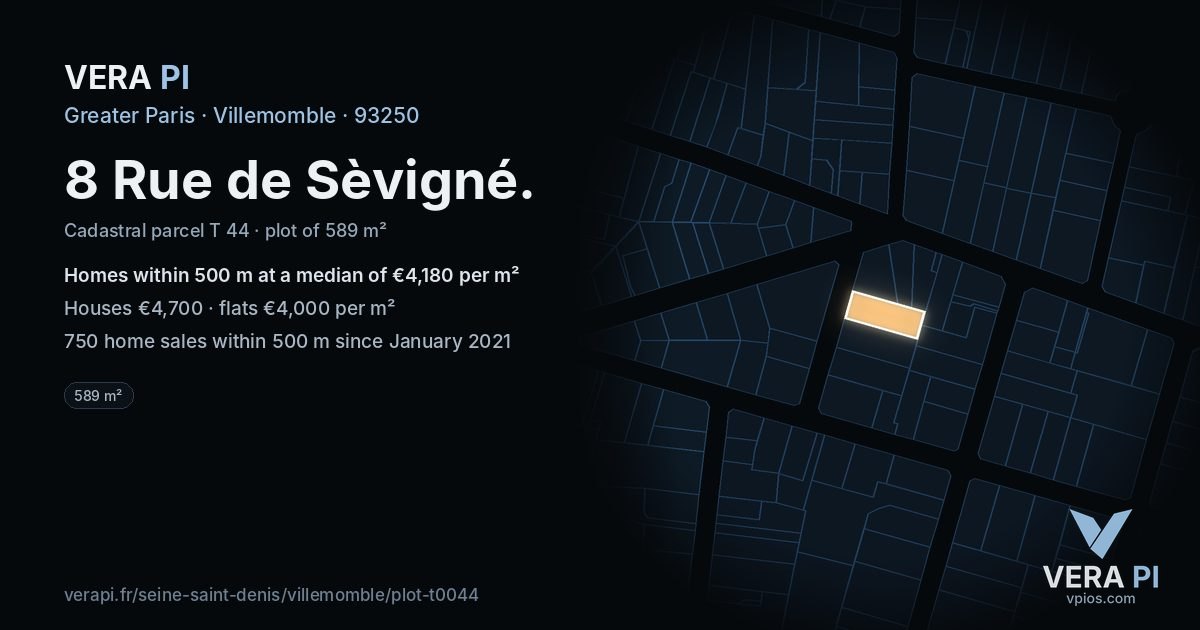 8 Rue de Sèvigné, Villemomble at night – the plot lit, the parcels around coloured by the prices near them