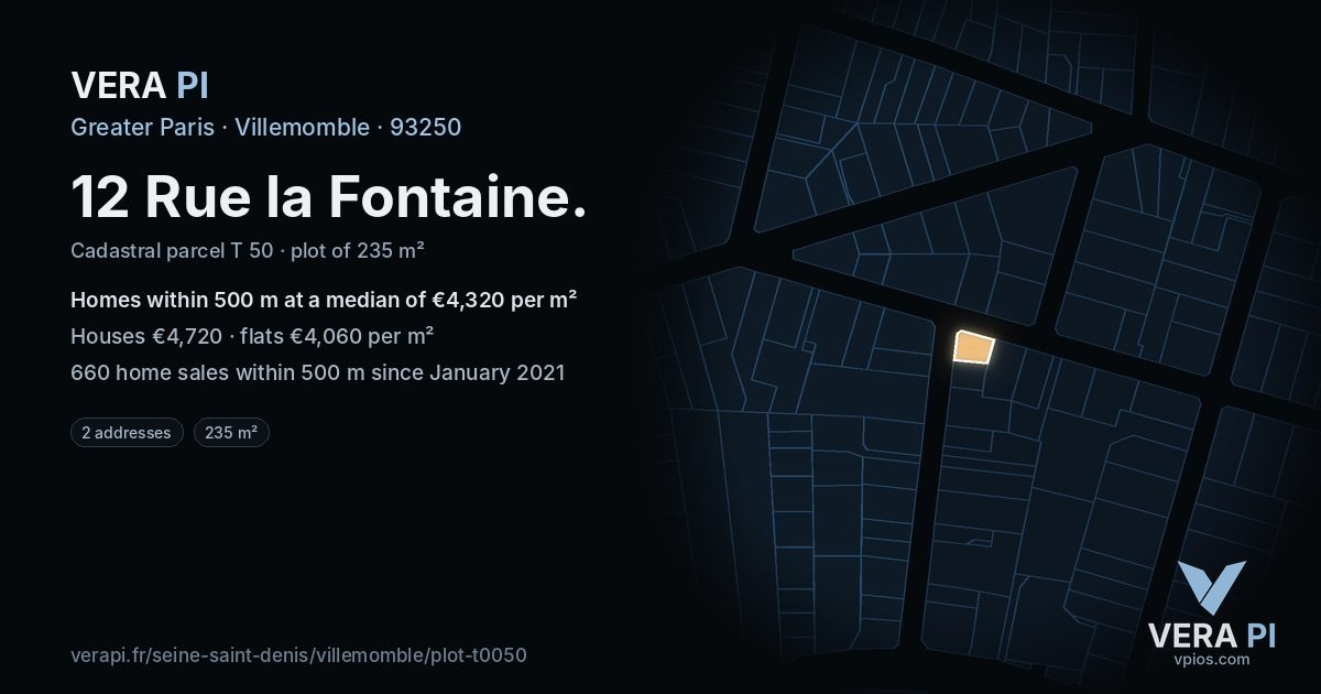 12 Rue la Fontaine, Villemomble at night – the plot lit, the parcels around coloured by the prices near them