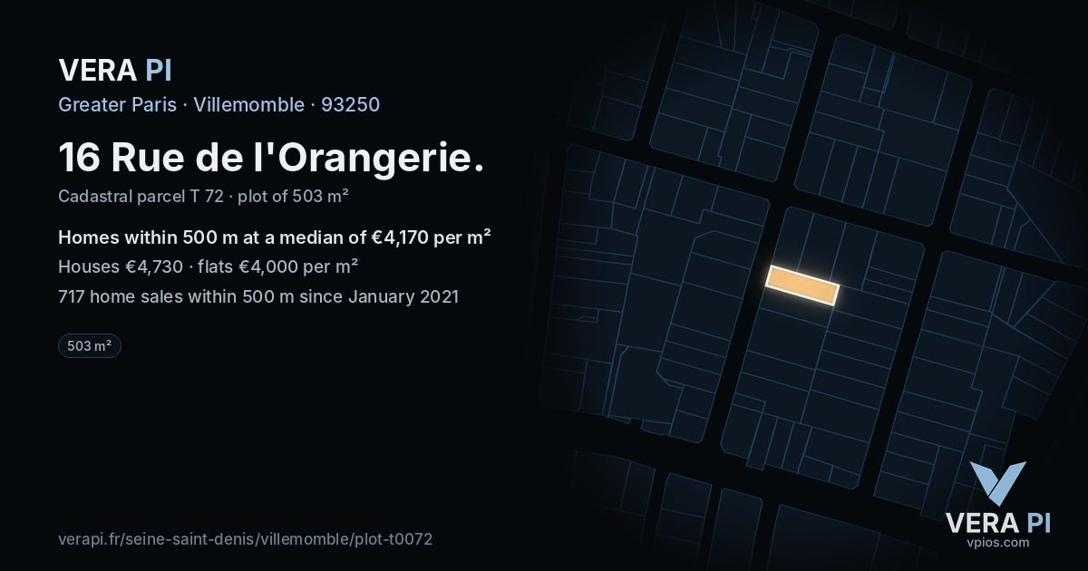 16 Rue de l'Orangerie, Villemomble at night – the plot lit, the parcels around coloured by the prices near them