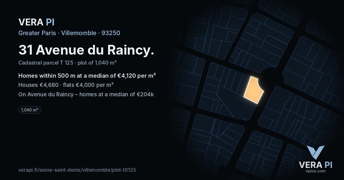 31 Avenue du Raincy, Villemomble at night – the plot lit, the parcels around coloured by the prices near them