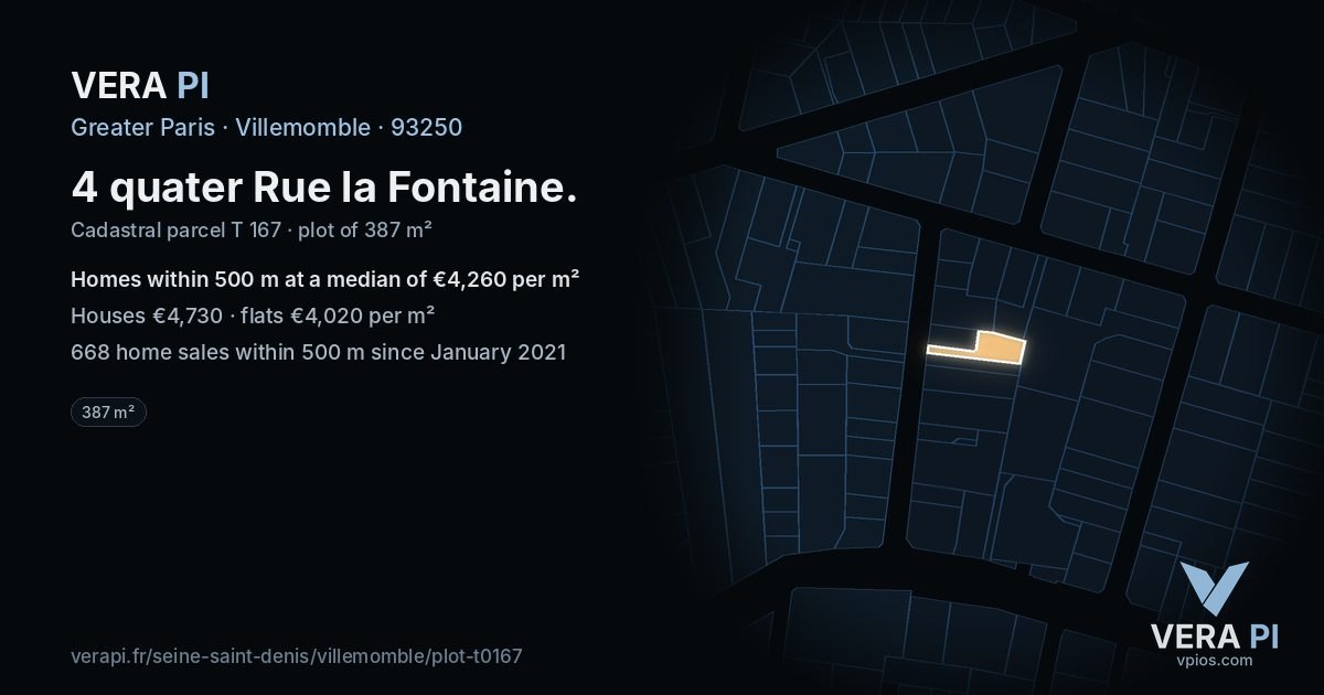 4 quater Rue la Fontaine, Villemomble at night – the plot lit, the parcels around coloured by the prices near them