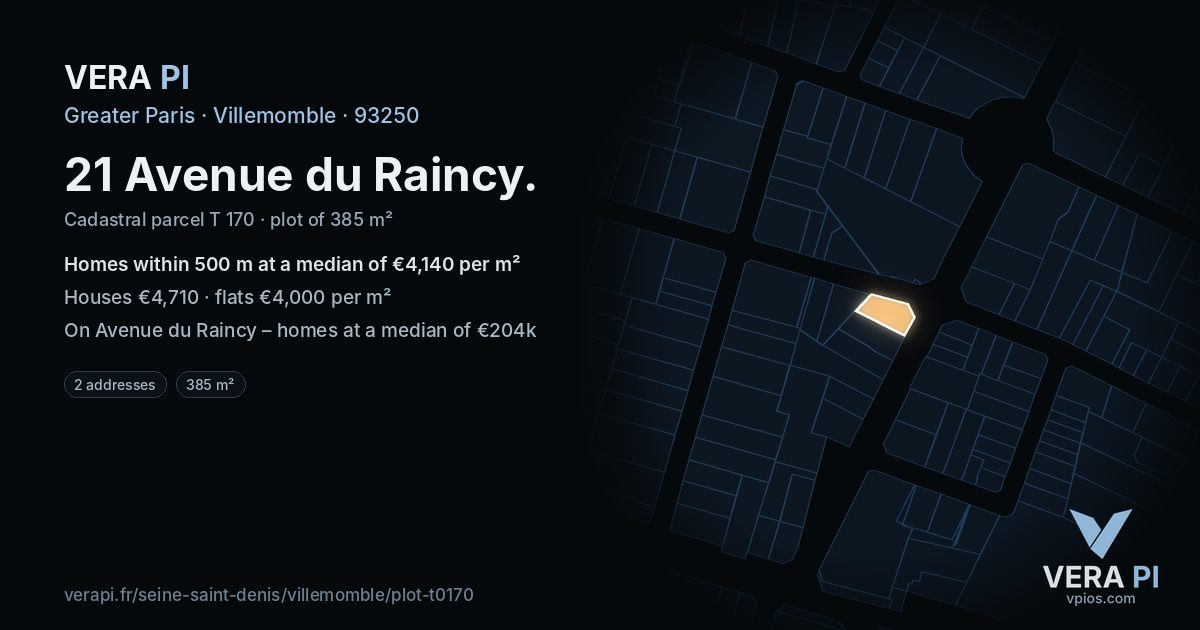 21 Avenue du Raincy, Villemomble at night – the plot lit, the parcels around coloured by the prices near them