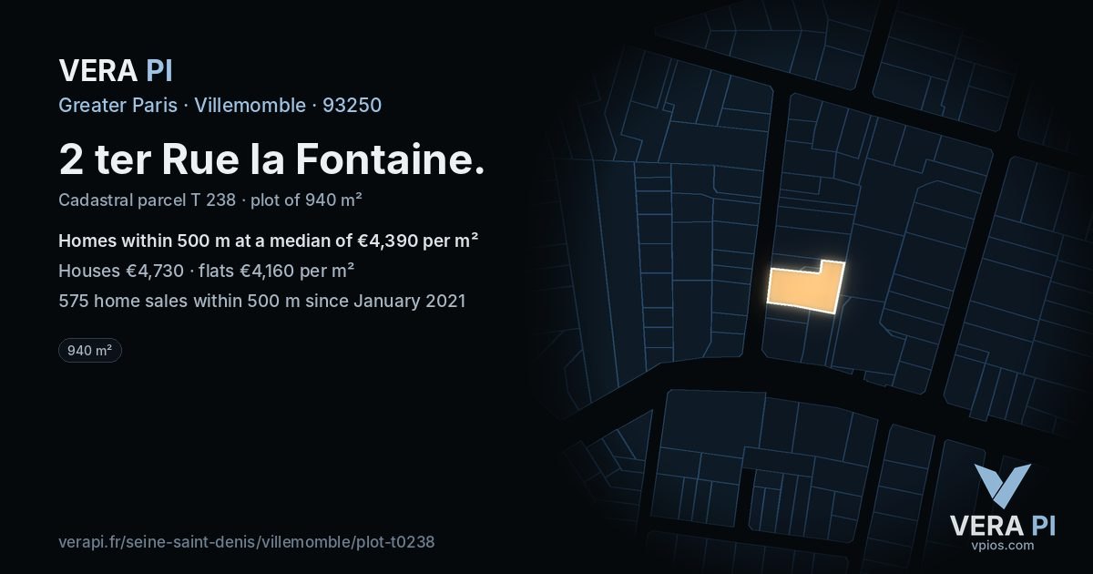 2 ter Rue la Fontaine, Villemomble at night – the plot lit, the parcels around coloured by the prices near them