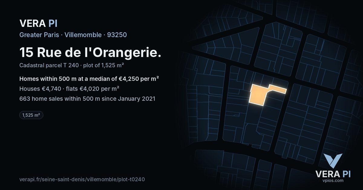 15 Rue de l'Orangerie, Villemomble at night – the plot lit, the parcels around coloured by the prices near them