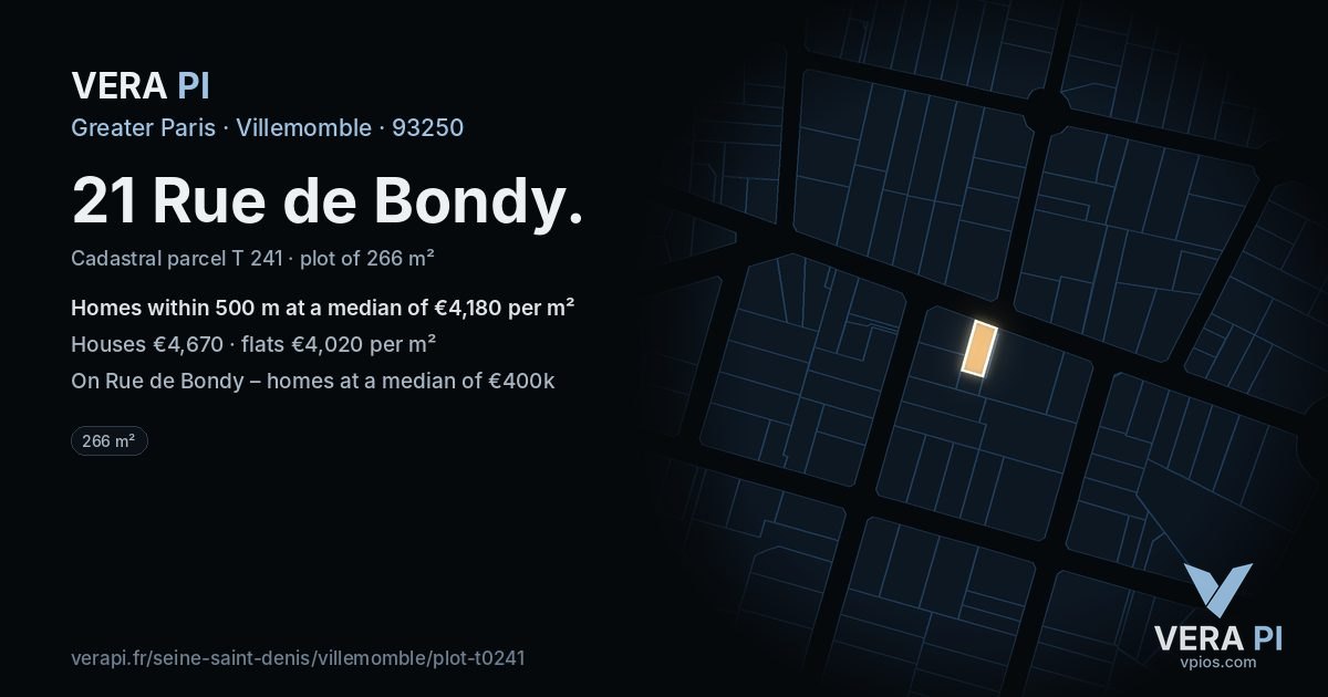 21 Rue de Bondy, Villemomble at night – the plot lit, the parcels around coloured by the prices near them