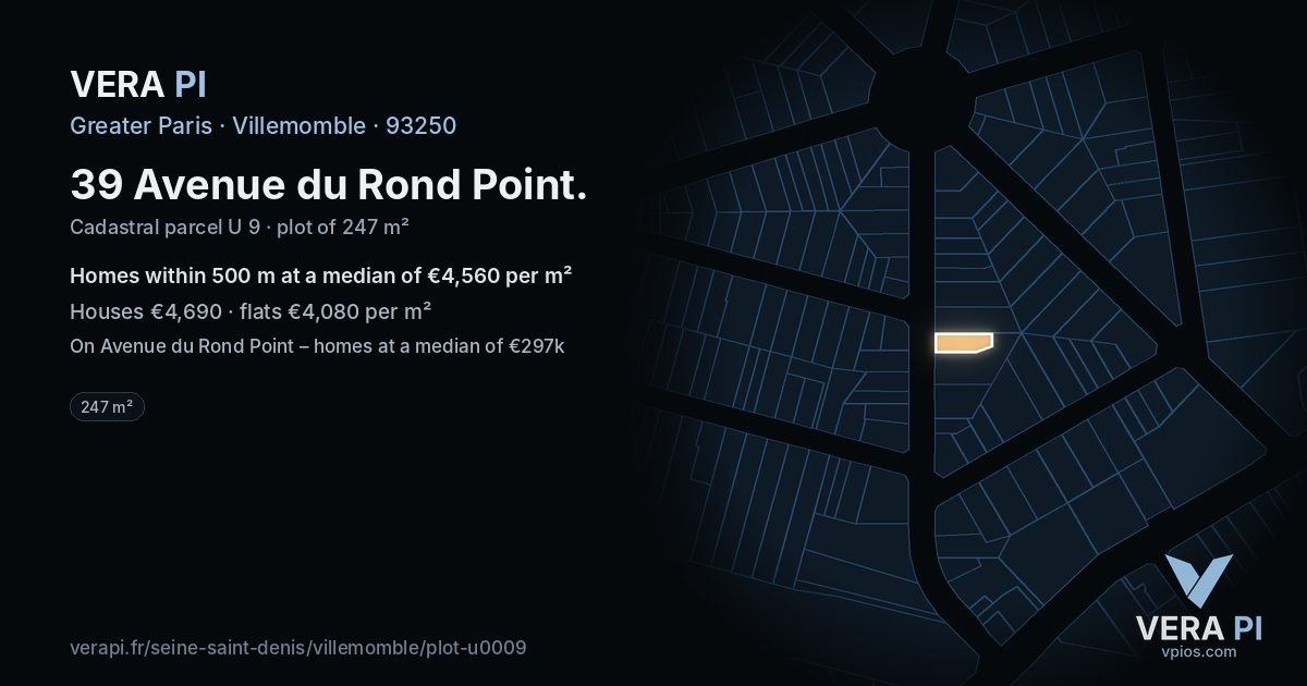 39 Avenue du Rond Point, Villemomble at night – the plot lit, the parcels around coloured by the prices near them