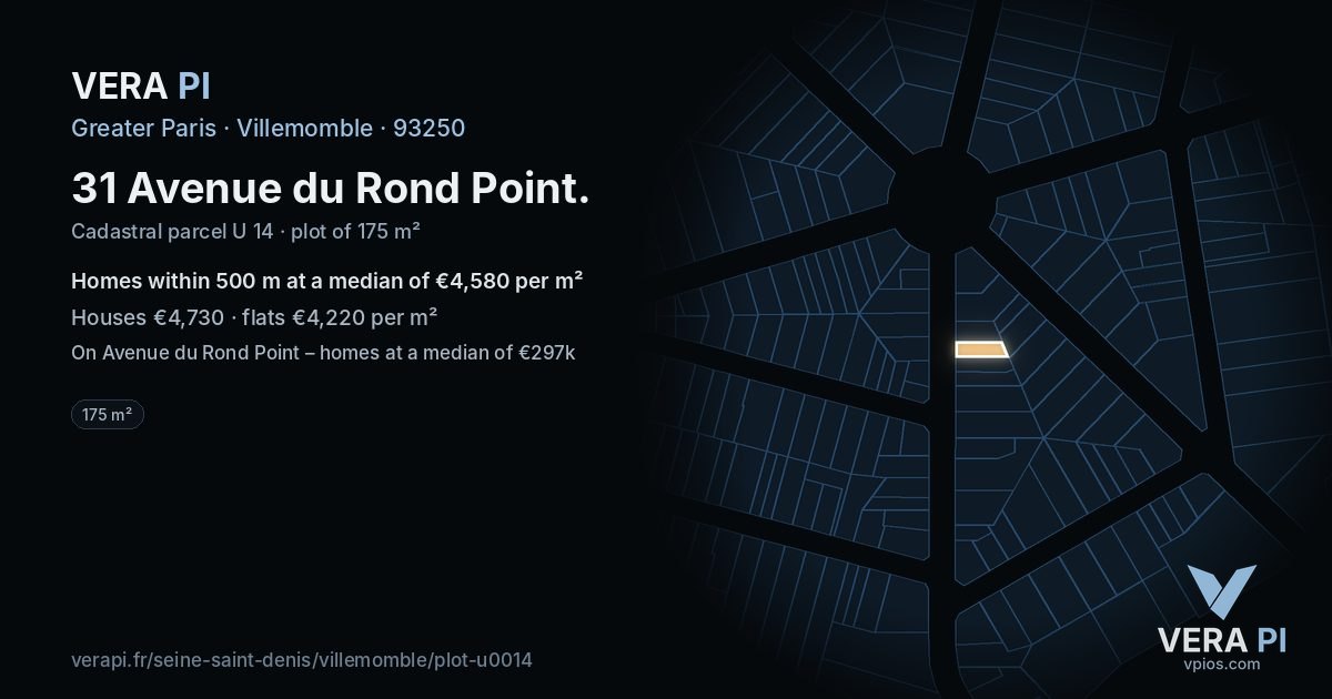 31 Avenue du Rond Point, Villemomble at night – the plot lit, the parcels around coloured by the prices near them