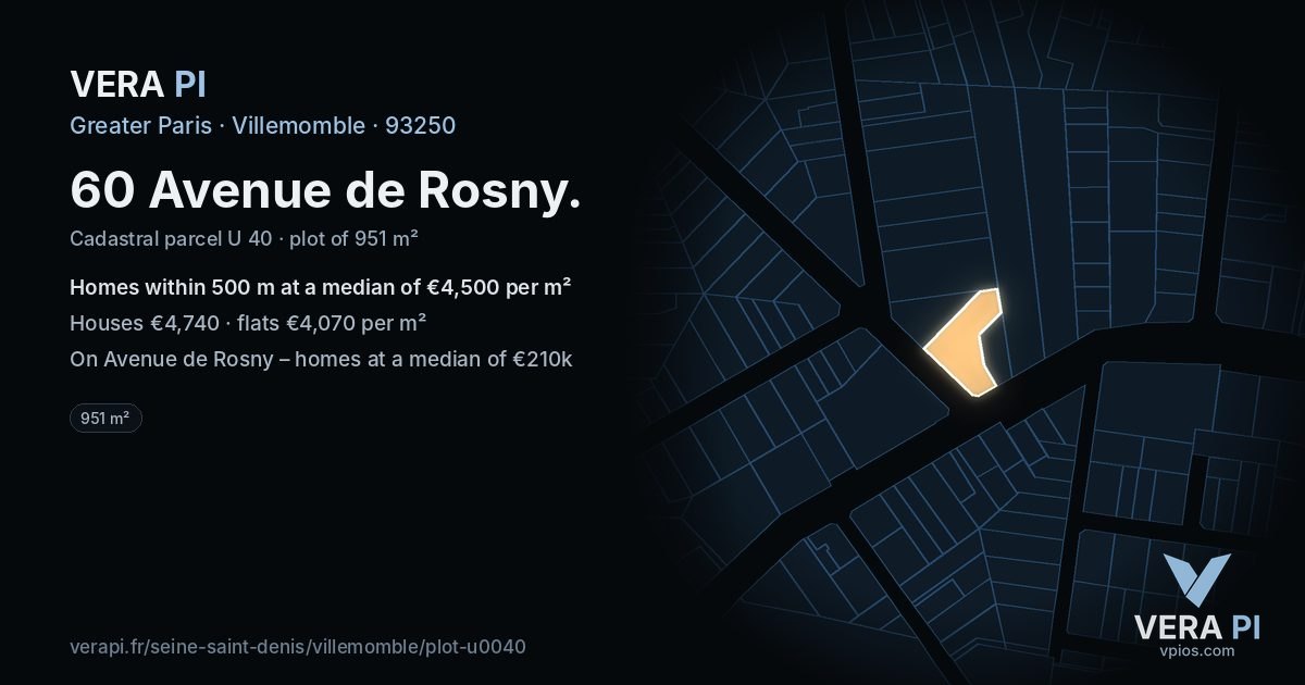 60 Avenue de Rosny, Villemomble at night – the plot lit, the parcels around coloured by the prices near them