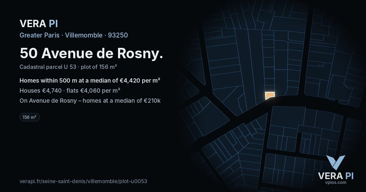 50 Avenue de Rosny, Villemomble at night – the plot lit, the parcels around coloured by the prices near them