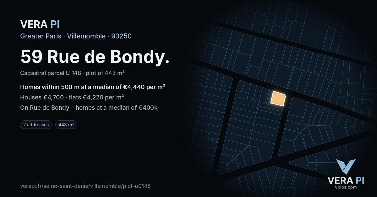 59 Rue de Bondy, Villemomble at night – the plot lit, the parcels around coloured by the prices near them