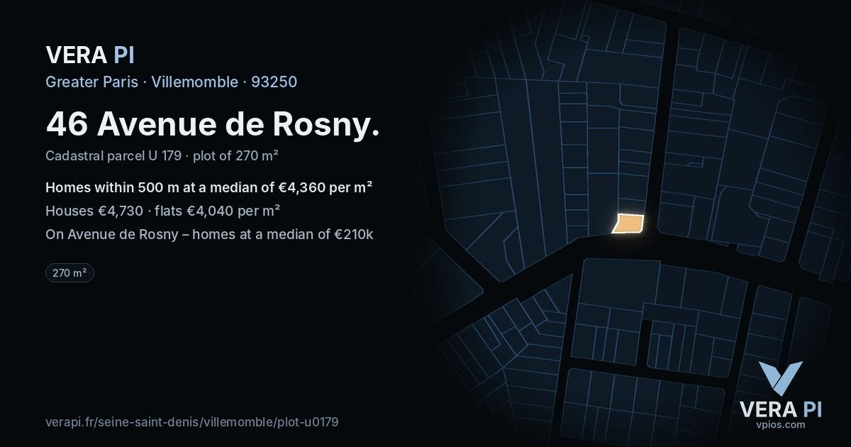 46 Avenue de Rosny, Villemomble at night – the plot lit, the parcels around coloured by the prices near them