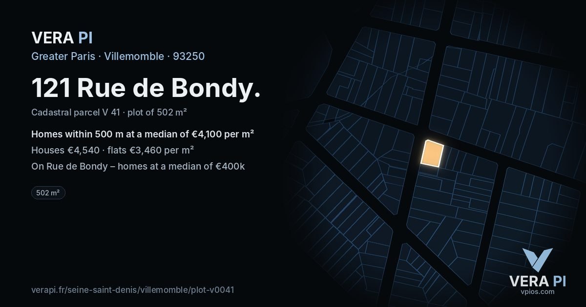 121 Rue de Bondy, Villemomble at night – the plot lit, the parcels around coloured by the prices near them