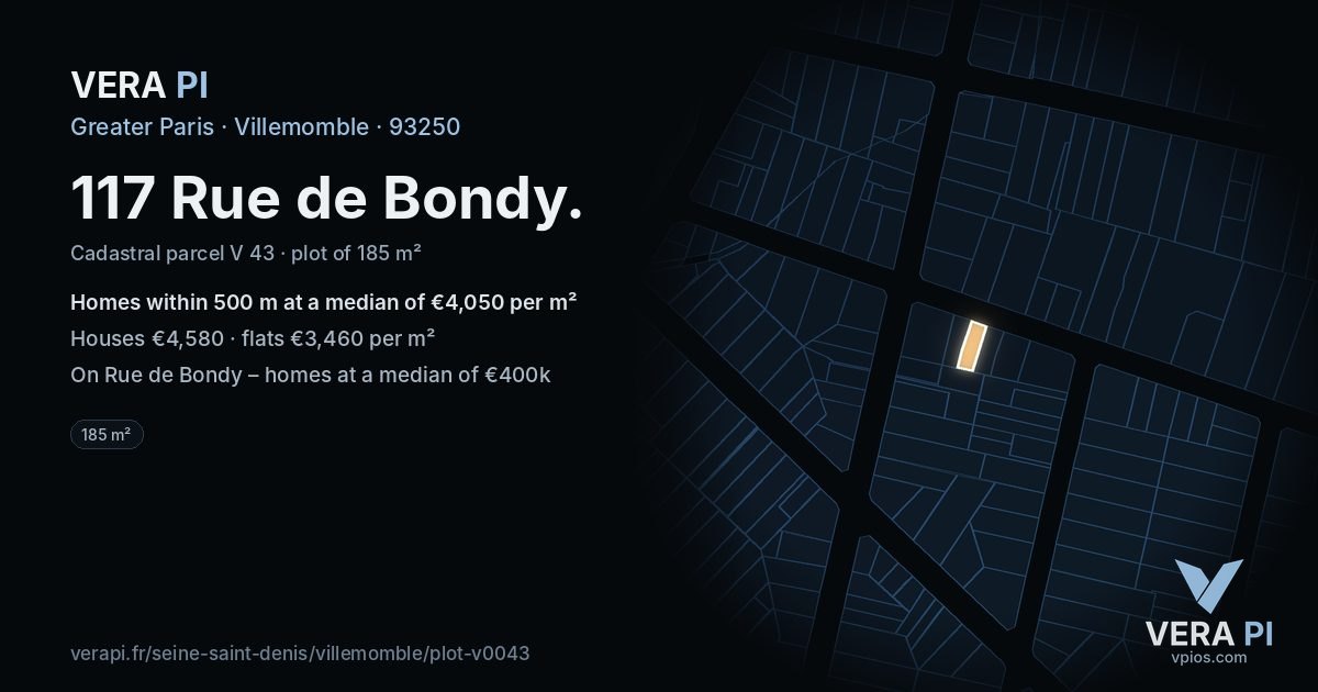 117 Rue de Bondy, Villemomble at night – the plot lit, the parcels around coloured by the prices near them