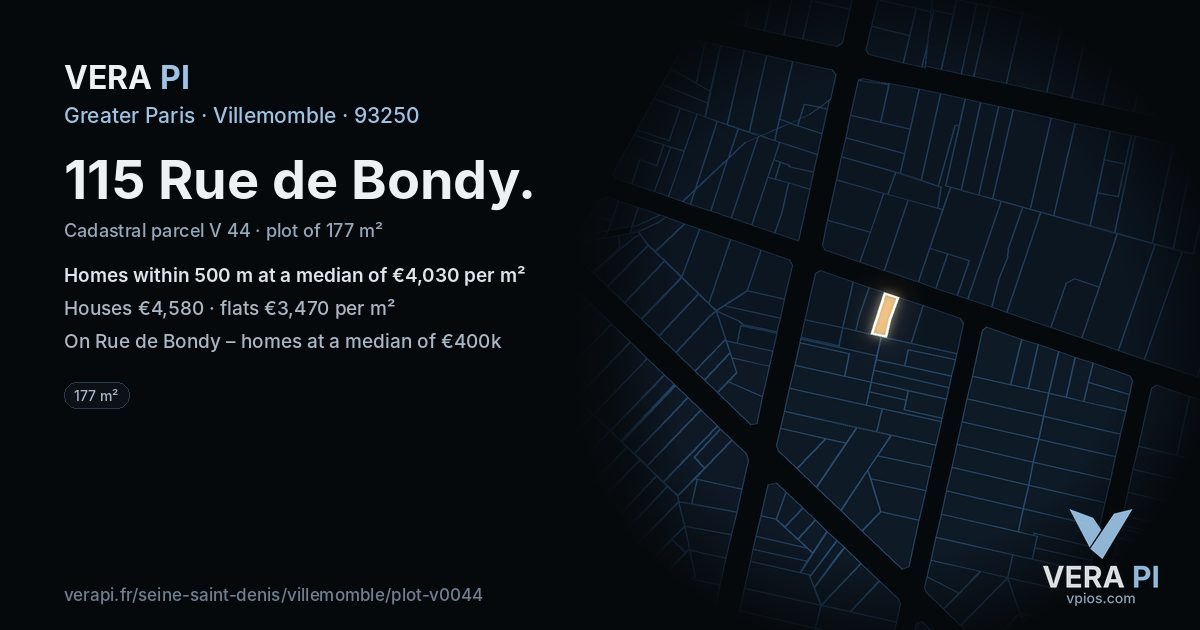 115 Rue de Bondy, Villemomble at night – the plot lit, the parcels around coloured by the prices near them