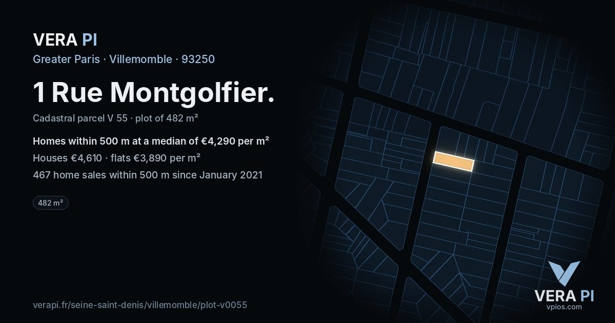 1 Rue Montgolfier, Villemomble at night – the plot lit, the parcels around coloured by the prices near them