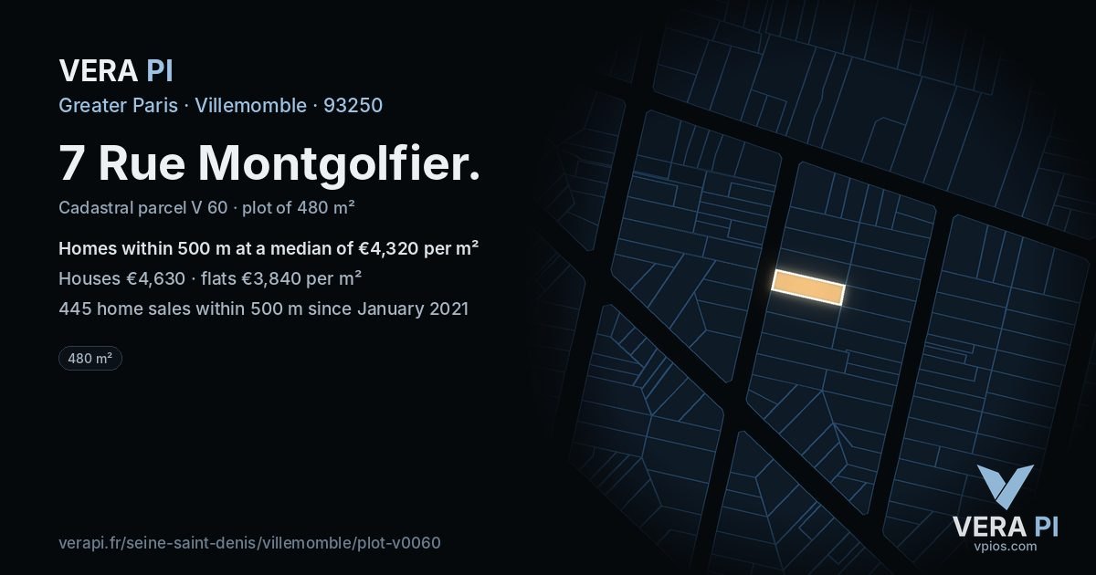 7 Rue Montgolfier, Villemomble at night – the plot lit, the parcels around coloured by the prices near them