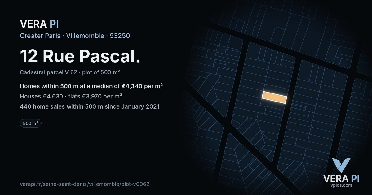 12 Rue Pascal, Villemomble at night – the plot lit, the parcels around coloured by the prices near them