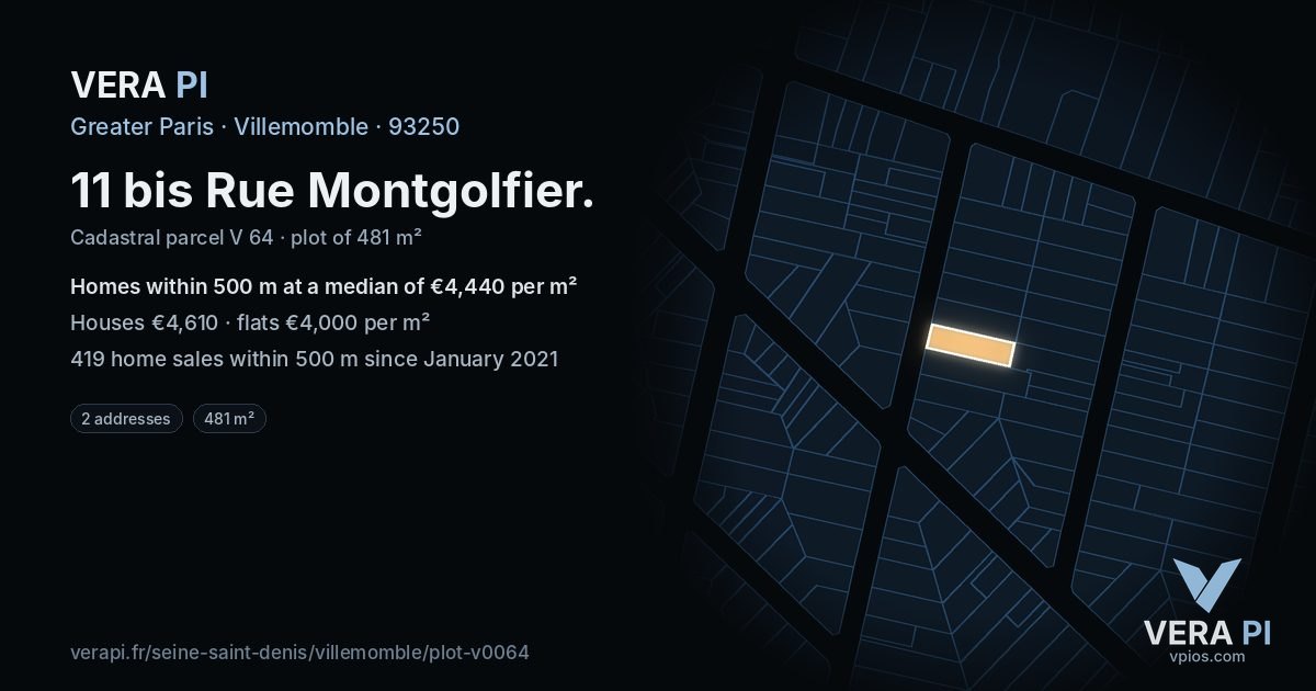 11 bis Rue Montgolfier, Villemomble at night – the plot lit, the parcels around coloured by the prices near them