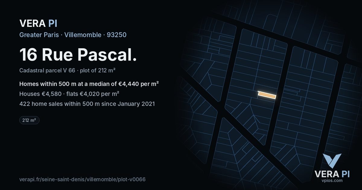 16 Rue Pascal, Villemomble at night – the plot lit, the parcels around coloured by the prices near them