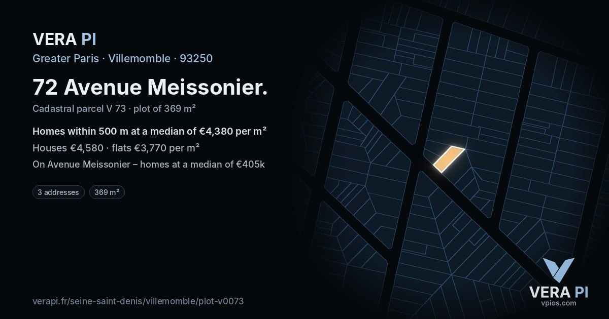 72 Avenue Meissonier, Villemomble at night – the plot lit, the parcels around coloured by the prices near them