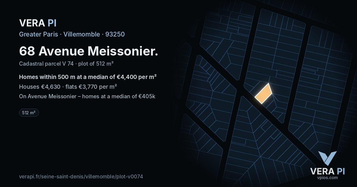 68 Avenue Meissonier, Villemomble at night – the plot lit, the parcels around coloured by the prices near them