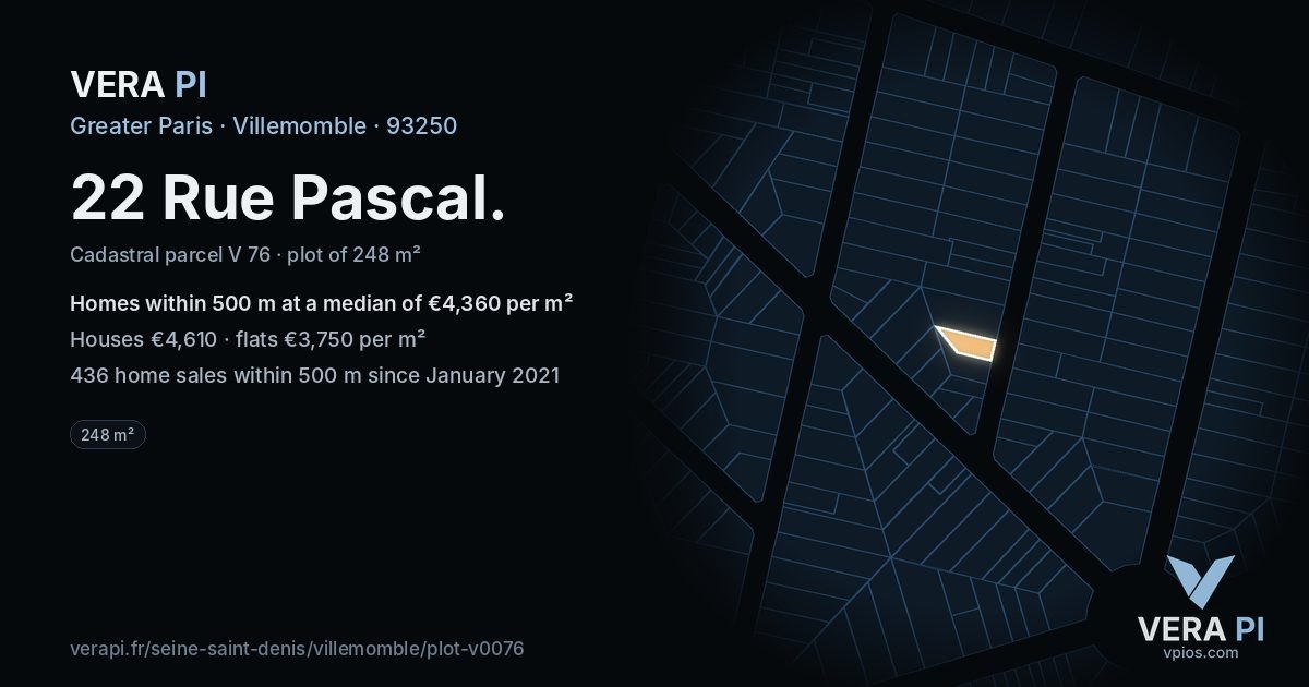 22 Rue Pascal, Villemomble at night – the plot lit, the parcels around coloured by the prices near them