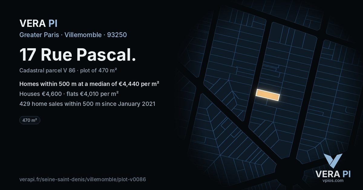17 Rue Pascal, Villemomble at night – the plot lit, the parcels around coloured by the prices near them