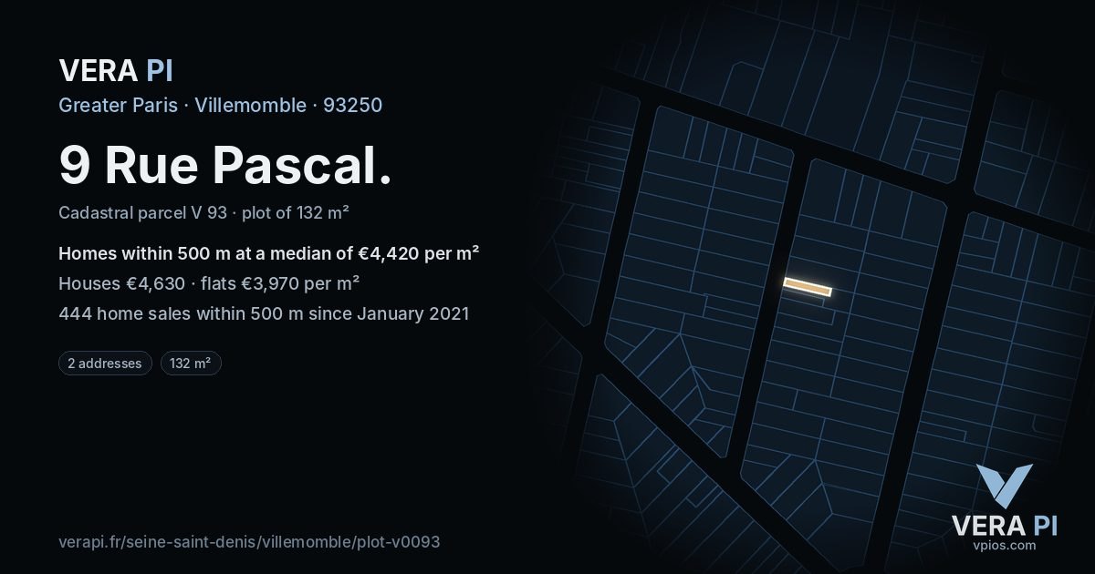 9 Rue Pascal, Villemomble at night – the plot lit, the parcels around coloured by the prices near them