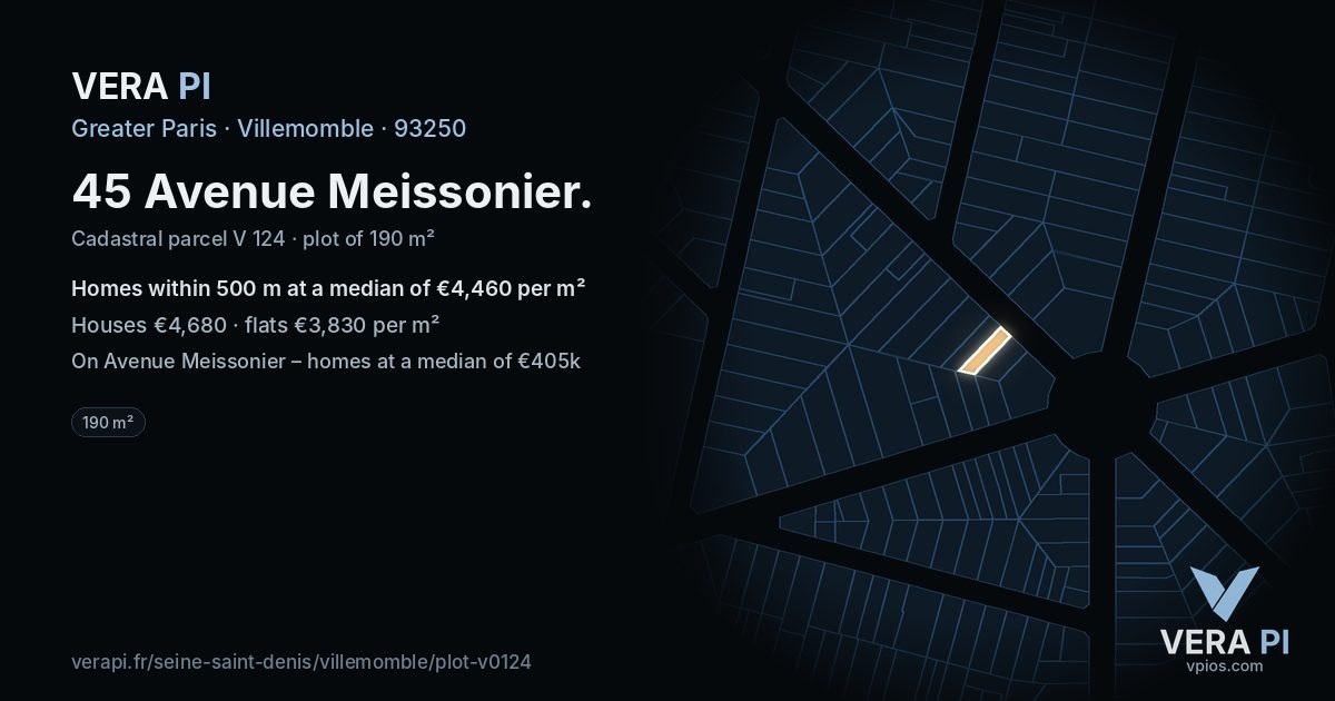 45 Avenue Meissonier, Villemomble at night – the plot lit, the parcels around coloured by the prices near them