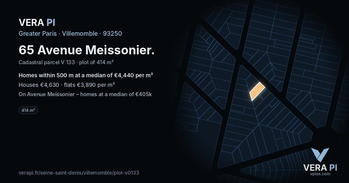65 Avenue Meissonier, Villemomble at night – the plot lit, the parcels around coloured by the prices near them