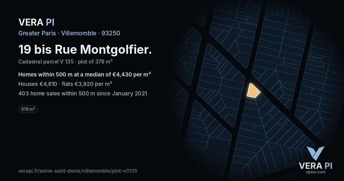19 bis Rue Montgolfier, Villemomble at night – the plot lit, the parcels around coloured by the prices near them