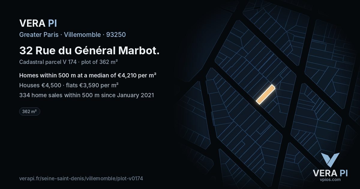 32 Rue du Général Marbot, Villemomble at night – the plot lit, the parcels around coloured by the prices near them