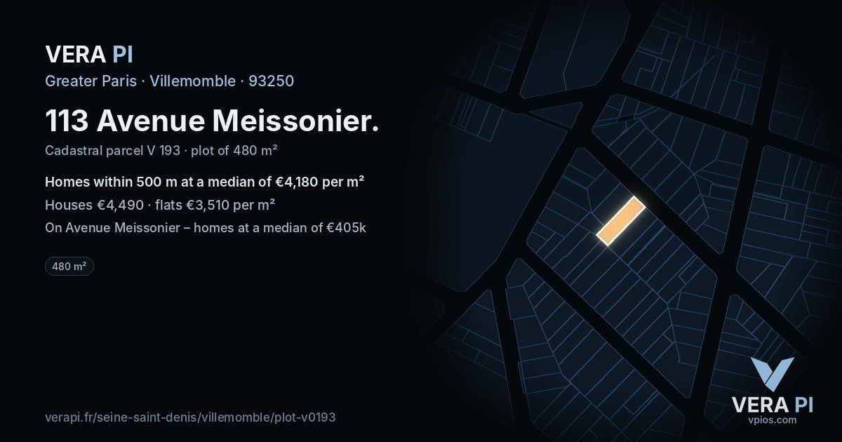 113 Avenue Meissonier, Villemomble at night – the plot lit, the parcels around coloured by the prices near them