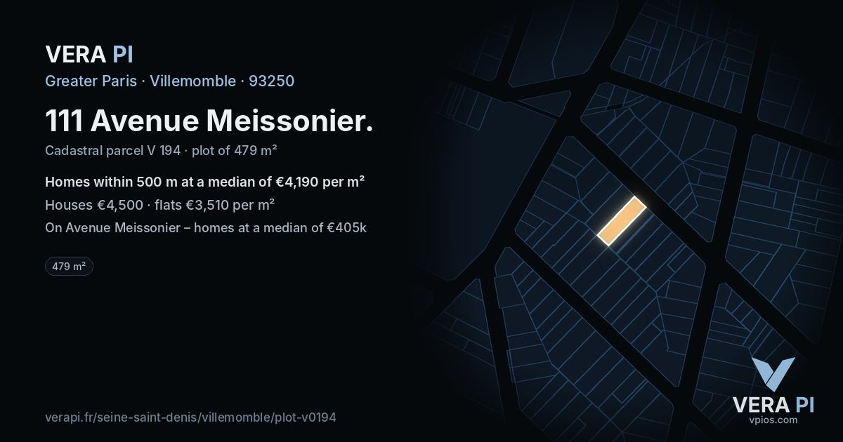 111 Avenue Meissonier, Villemomble at night – the plot lit, the parcels around coloured by the prices near them