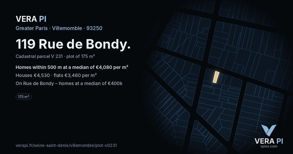 119 Rue de Bondy, Villemomble at night – the plot lit, the parcels around coloured by the prices near them