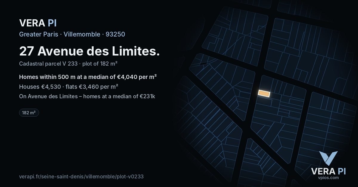 27 Avenue des Limites, Villemomble at night – the plot lit, the parcels around coloured by the prices near them