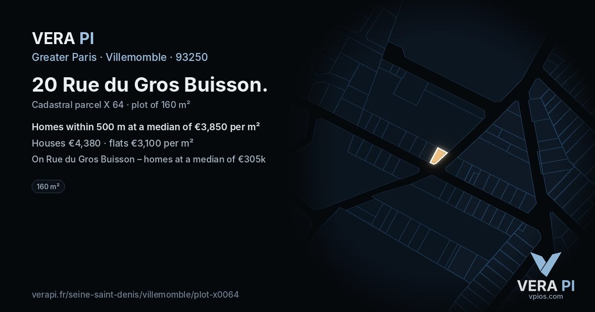 20 Rue du Gros Buisson, Villemomble at night – the plot lit, the parcels around coloured by the prices near them